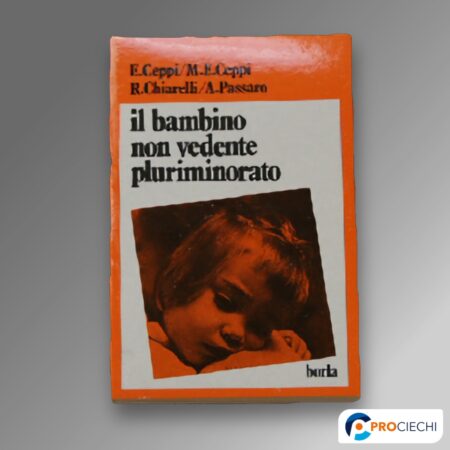 Il bambino non vedente pluriminorato (NO BONUS)